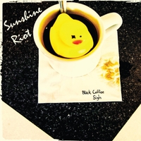 Sunshine Riot - Black Coffee Sigh