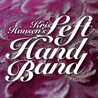 Kris Hansen's Left Hand Band