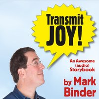 Mark Binder - Transmit Joy