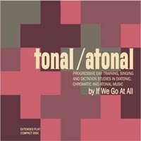 If We Go At All - Tonal Atonal